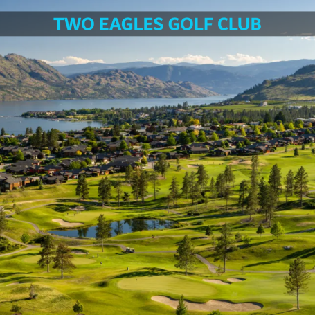 Two Eagles Golf Course West Kelowna with scenic lake views