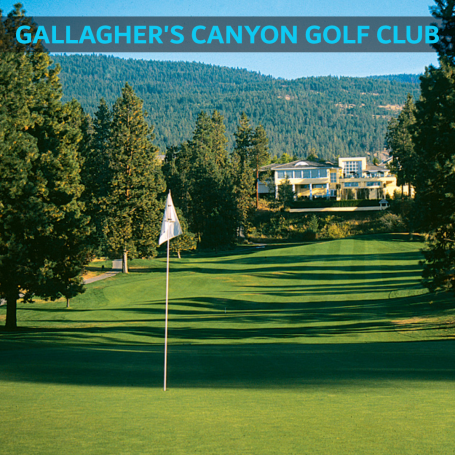 Gallagher’s Canyon Golf Club Kelowna with canyon views and championship layout