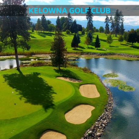 Kelowna Golf and Country Club private course with manicured greens